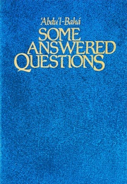 Some Answered Questions (Abdu'l-Bahá)