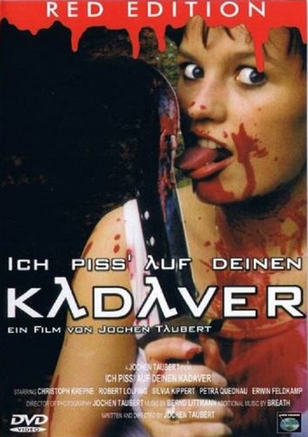 Ich Piss' Auf Deinen Kadaver (1999)