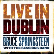 Live in Dublin (Bruce Springsteen, 2007)