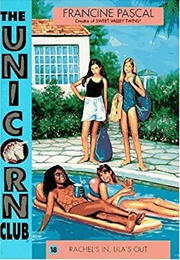 Rachel's In, Lila's Out (Francine Pascal)