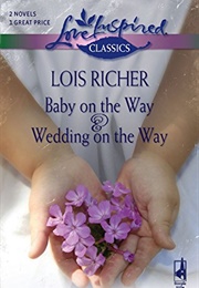 Baby on the Way (Lois Richer)