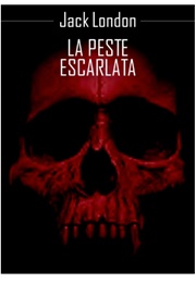 La Peste Escarlata (Jack London)