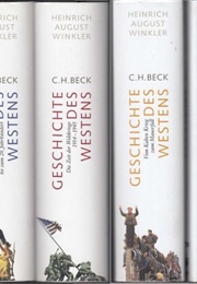 Geschichte Des Westens (Heinrich August Winkler)
