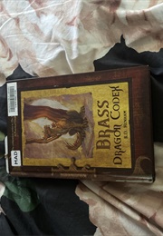 Brass Dragon Codex (R D Henham)