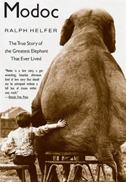 Modoc: The True Story of the Greatest Elephant That Ever Lived (Ralph Helfer)