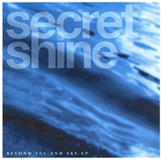 Secret Shine - Beyond Sea and Sky EP