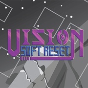 Vision Soft Reset