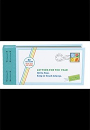 Letters for the Year: Write Now. Keep in Touch Always. (Lea Redmond)