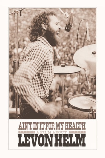 Ain't in It for My Health: A Film About Levon Helm (2013)