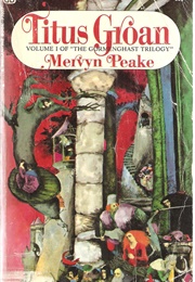 Titus Groan (Mervyn Peake)