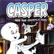 Casper and the Ghostly Trio