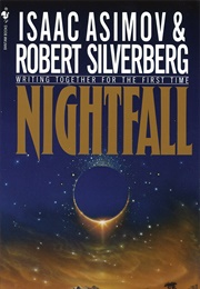 Nightfall (Isaac Asimov &amp; Robert Silverberg)
