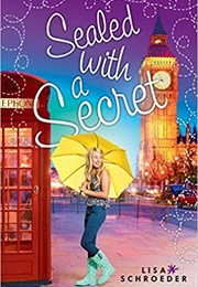 Sealed With a Secret (Lisa Schroeder)