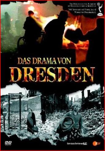 Das Drama Von Dresden (2005)