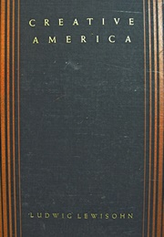 Creative America (Ludwig Lewisohn)