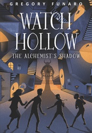 Watch Hollow: The Alchemist's Shadow (Gregory Funaro)