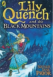 Lily Quench and the Black Mountain (Natalie Jane Prior)