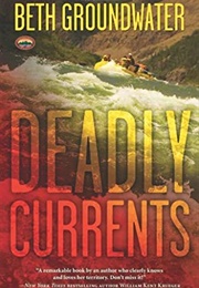 Deadly Currents (Beth Groundwater)
