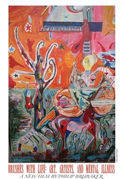 Brushes With Life: Art, Artists and Mental Illness (2008)