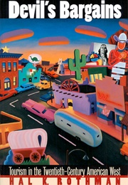 Devil's Bargains (Hal K. Rothman)