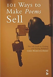 101 Ways to Make Poems Sell (Christopher Hamilton-Emery)