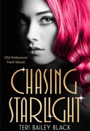 Chasing Starlight (Teri Bailey Black)