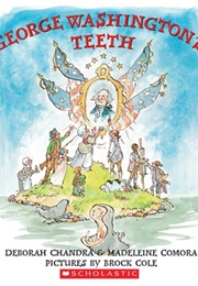 George Washington's Teeth (Deborah Chandra)