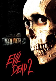 Evil Dead II (1987)