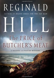The Price of Butcher's Meat (Reginald Hill)