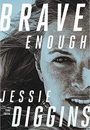 Brave Enough (Jessie Diggins)