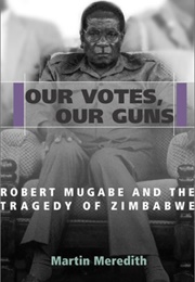 Our Guns, Our Votes (Martin Meredith)