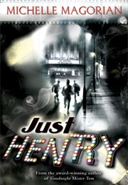 Just Henry (Michelle Magorian)