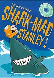 Shark Mad Stanley (Andrew Griffin)