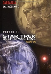 Cardassia and Andor: Worlds of Star Trek DS9 (Una McCormack and Heather Jarman)