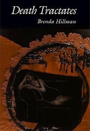 Death Tractates (Brenda Hillman)