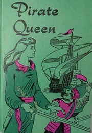 Pirate Queen (Edith Patterson Meyer)