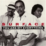 You Are My Everything - Surface