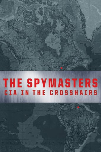 The Spymasters - CIA in the Crosshairs (2015)