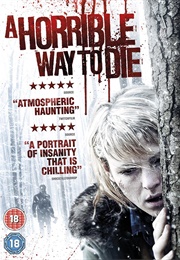 A Horrible Way to Die (2010)