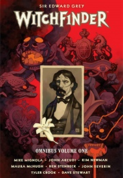 Witchfinder Omnibus Volume 1 (Mike Mignola)