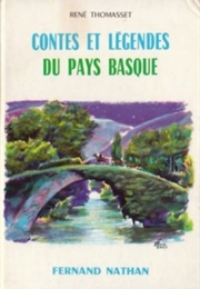 Contes Et Légendes Du Pays Basque (René Thomasset)