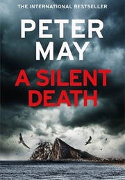 A Silent Death (Peter May)