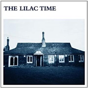 The Lilac Time-The Lilac Time