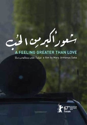 A Feeling Greater Than Love (2017)