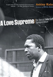 A Love Supreme (Ashley Kahn)