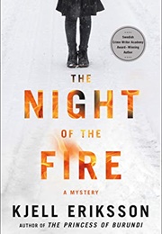 The Night of the Fire (Kjell Eriksson)