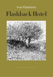 Flashback Hotel (Ivan Vladislavić)