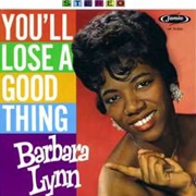 Barbara Lynn - You'll Lose a Good Thing
