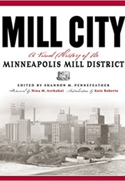 Mill City (Shannon M. Pennefeather)