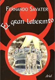 El Gran Laberinto (Fernando Savater)